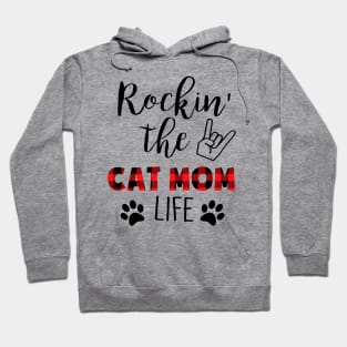 Rockin' The Cat Mom Life Hoodie